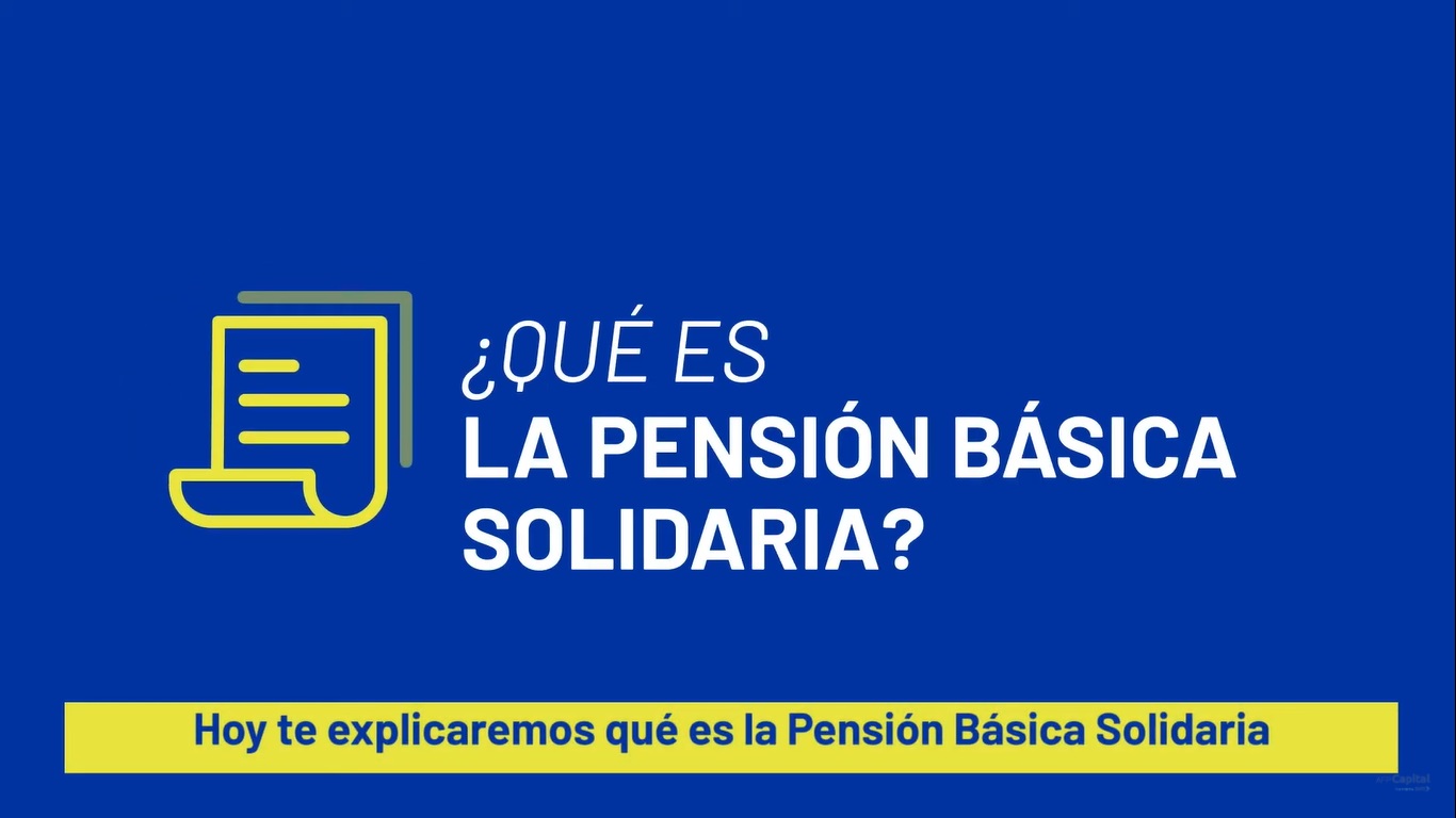 ¿Qué es la Pensión Básica Solidaria?