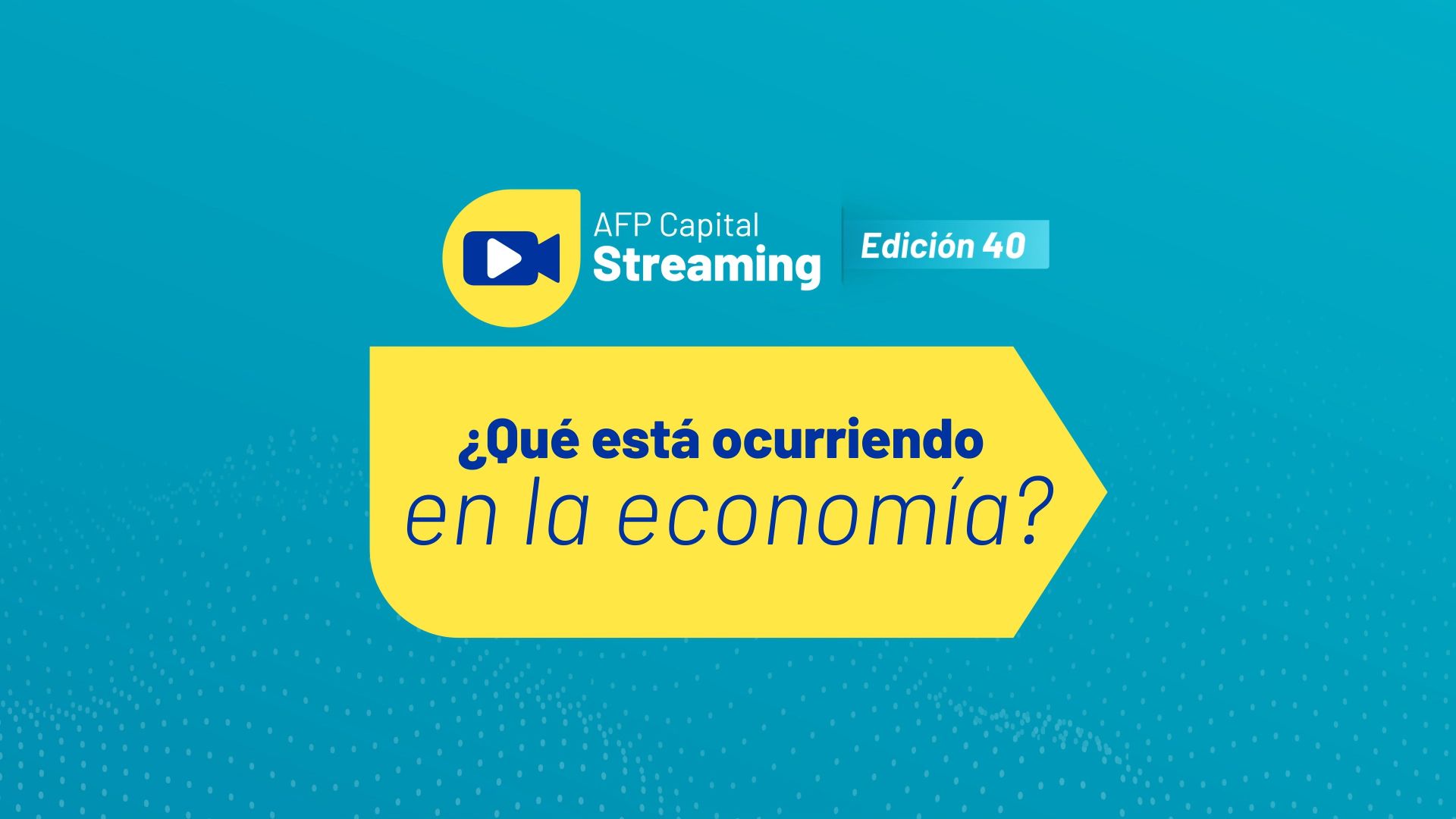 Lo más destacado del streaming 40 | ¿Qué está ocurriendo en la economía?