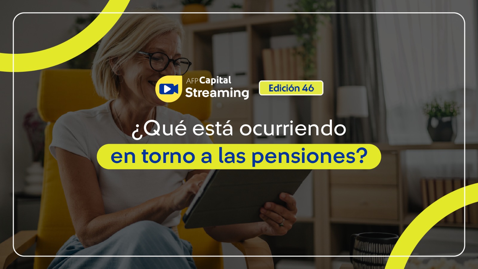 Lo más destacado del streaming 46 | ¿Qué está ocurriendo en torno a las pensiones?