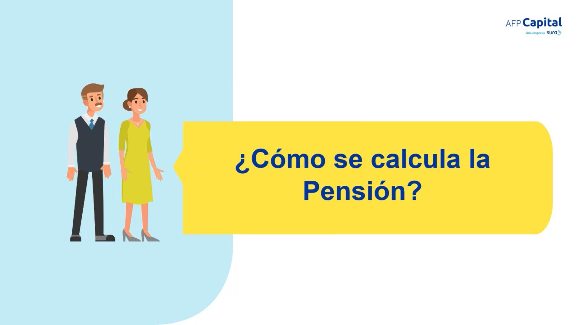 ¿Cómo se calcula la Pensión?